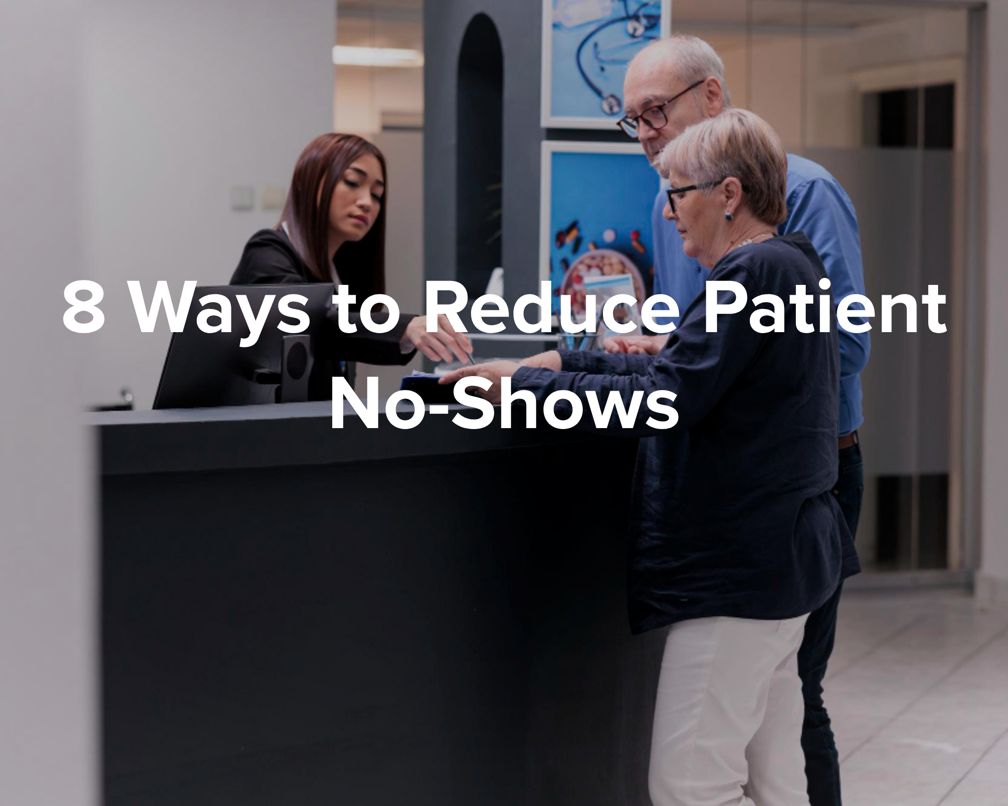8 Ways to Reduce Patient No-Shows - Park Medical Billing