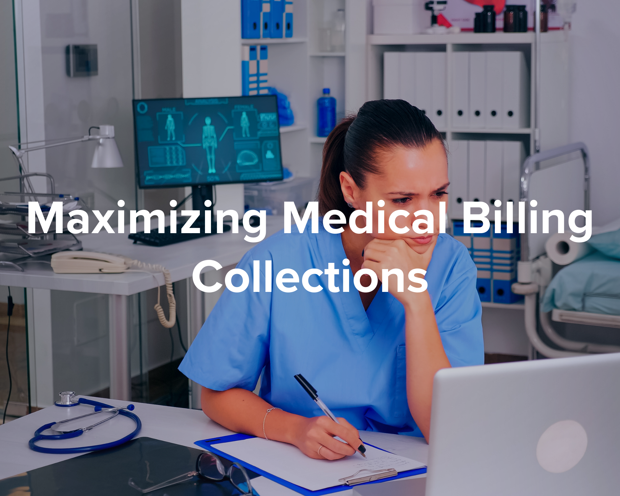 Maximizing Medical Billing Collections