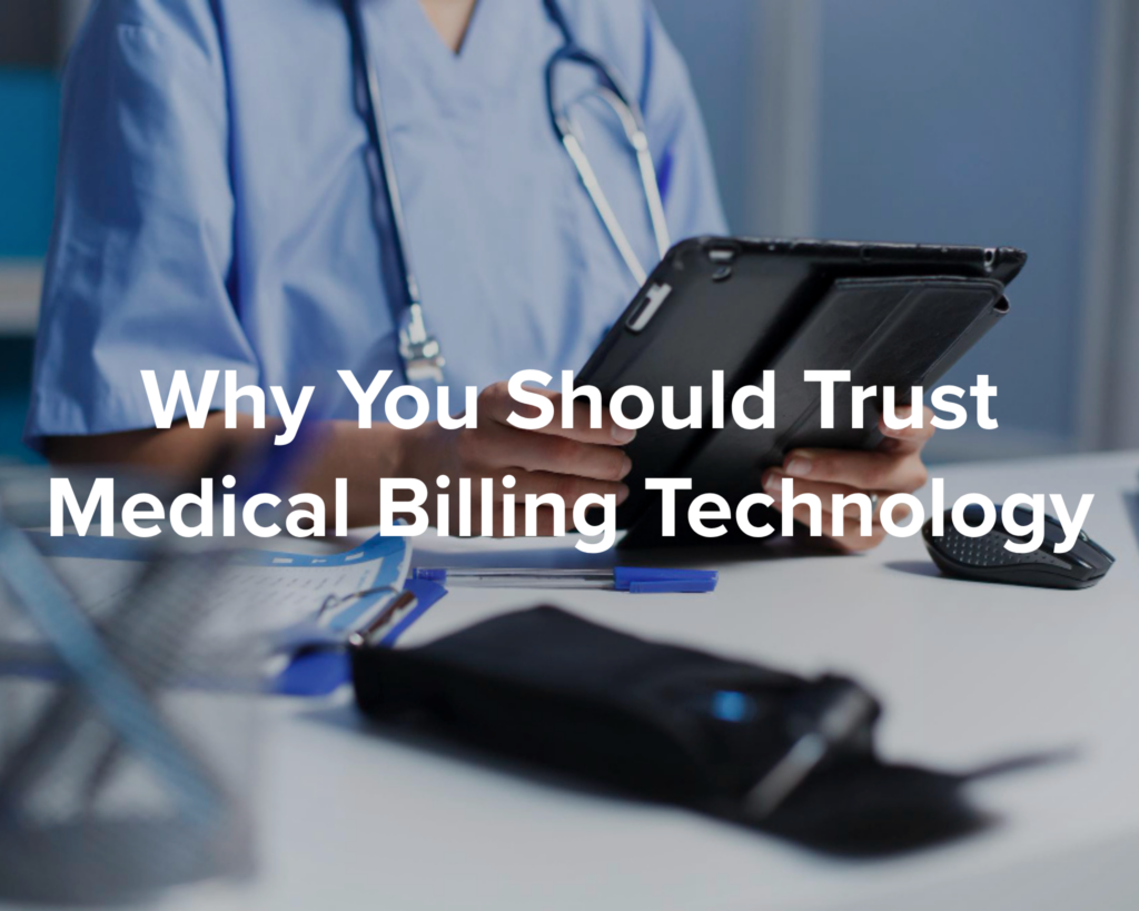 Why You Should Trust Medical Billing Technology - Park Medical Billing