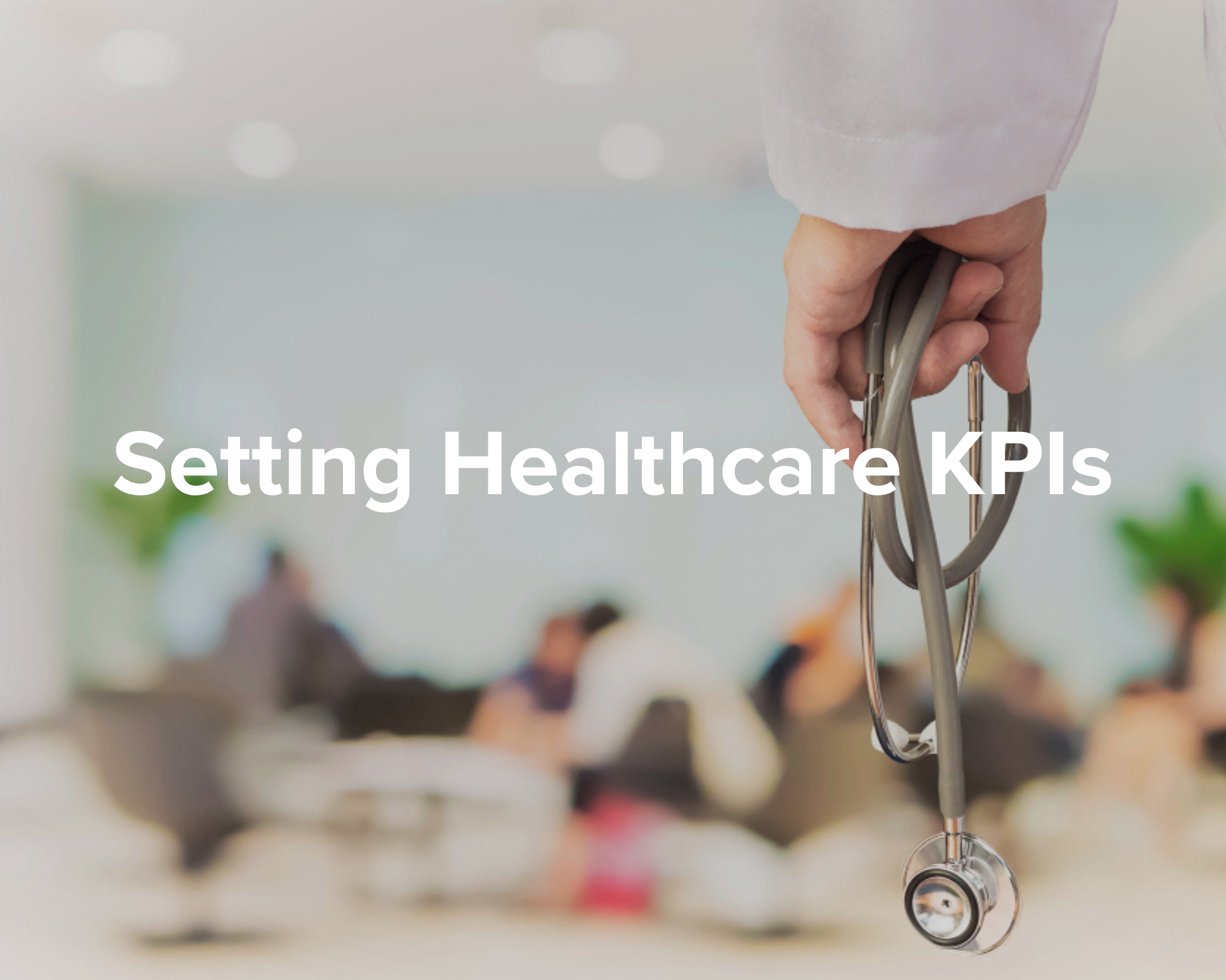 Setting Healthcare KPIs - Park Medical Billing