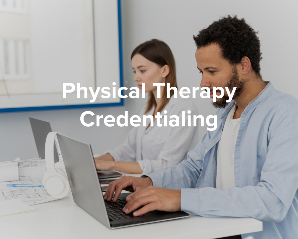 Physical Therapy Credentialing - Park Medical Billing